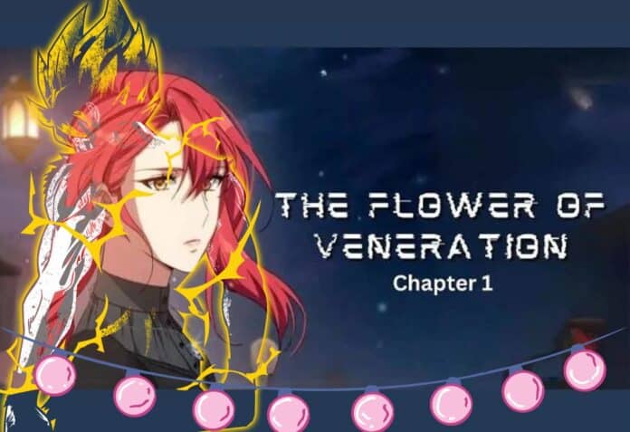 The Flower of Veneration Chapter 1: Introduction to a New World